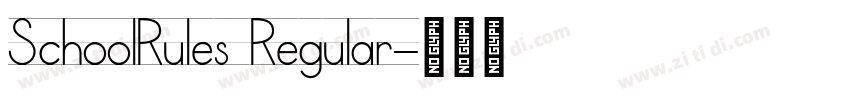 SchoolRules Regular字体转换